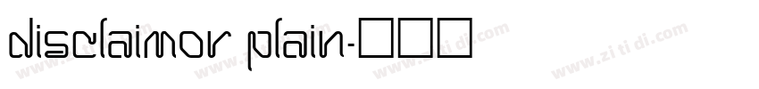 Disclaimor Plain字体转换